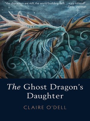 cover image of The Ghost Dragon's Daughter